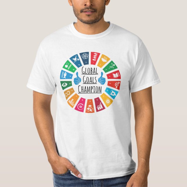 Global Goals Champion United Nations SDGs 2030 T-Shirt (Front)