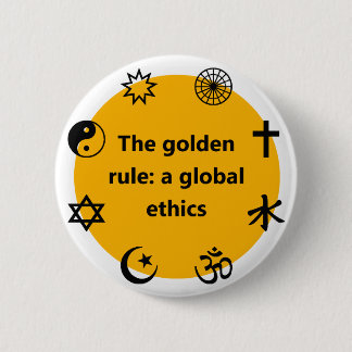 Global golden rule 6 cm round badge