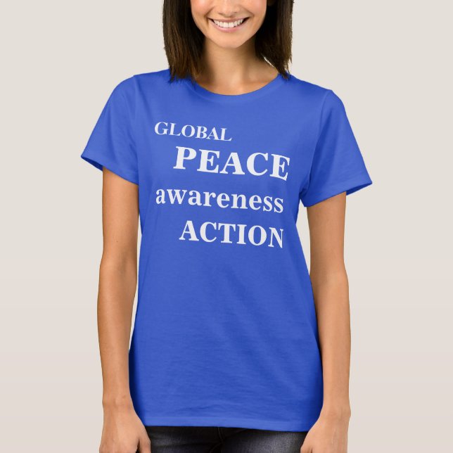 Global peace awareness action Women's T-Shirt (Front)