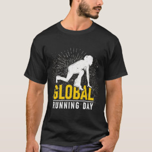 Global Running Day for Global Running Day & Sprint T-Shirt
