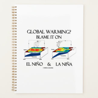 Global Warming? Blame It On El Niño and La Niña Planner