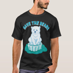 Global Warming Climate Change Save Polar Bears T-Shirt