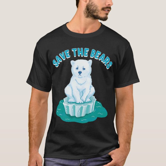 Global Warming Climate Change Save Polar Bears T-Shirt (Front)