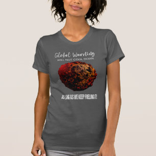 GLOBAL WARMING - CLIMATE CHANGE WOMEN'S T-SHIRT