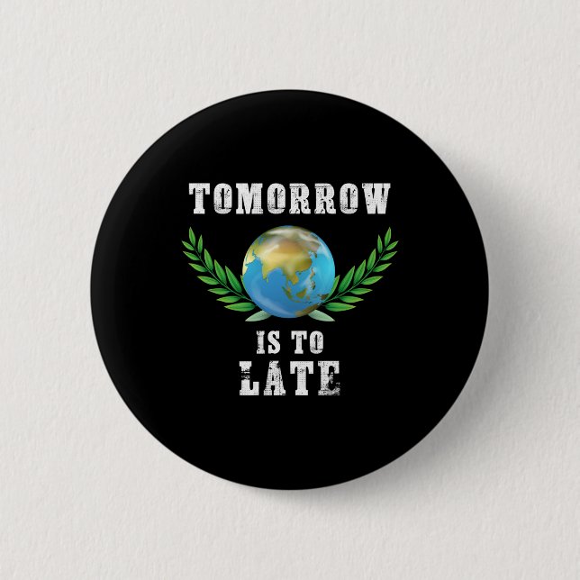 Global Warming, Environmental Protection, Globe, E 6 Cm Round Badge (Front)