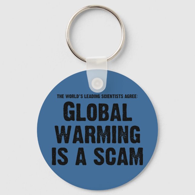 Global Warming is a Scam Key Ring (Front)