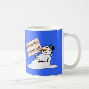 "Global Warming is SO Not Cool" Mug