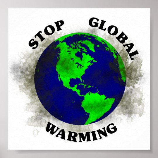  Global  Warming  Poster  Zazzle co uk