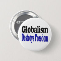 Globalism Destroys Freedom