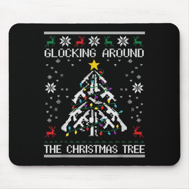 Glocking Around The Christmas Tree Ugly Christmas  Mouse Mat (Front)