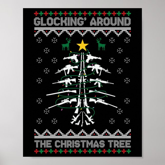 Glocking Around The Christmas Tree Ugly Christmas  Poster (Front)