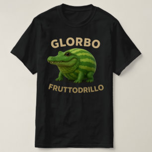Glorbo Fruttodrillo – Italian Brainrot meme T-Shirt