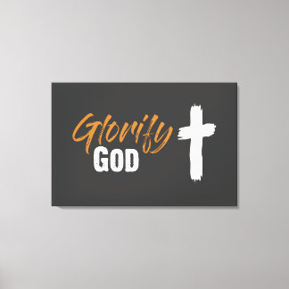 Glorify God Canvas Print