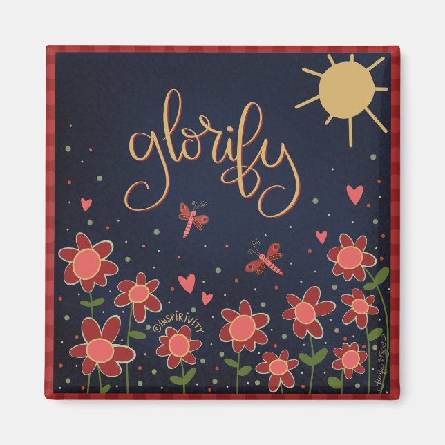 Glorify Pretty Fun Floral Modern Inspirivity Magnet (Front)