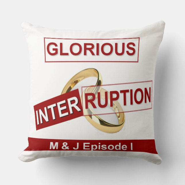 Glorious Interruption: A Golden Beginning Cushion (Front)