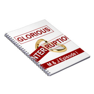 Glorious Interruption: A Golden Beginning Notebook