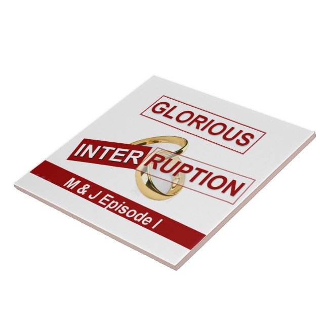 Glorious Interruption: A Golden Beginning Tile (Side)