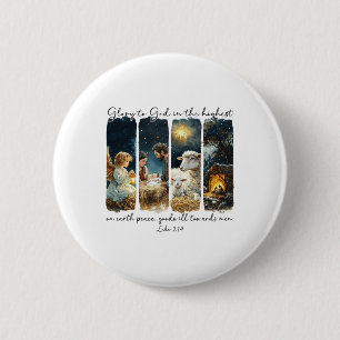 Glory To God In The Highest - Christmas Nativity G 6 Cm Round Badge