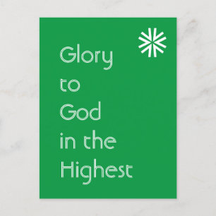 Glory to God - Luke 2:14 (KJV) - Green Holiday  Postcard