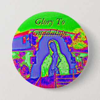 Glory To Guadalupe 7.5 Cm Round Badge
