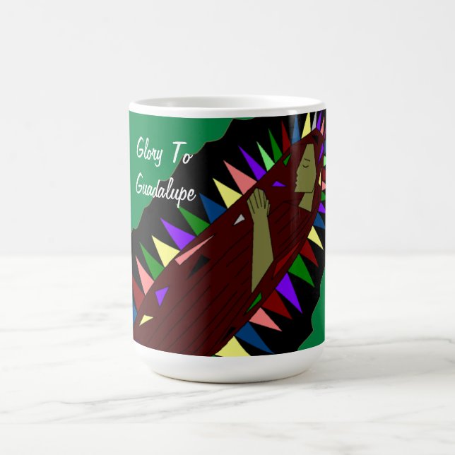 Glory To Guadalupe Coffee Mug (Center)