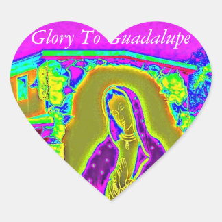 Glory To Guadalupe Heart Sticker