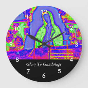 Glory To Guadalupe Large Clock