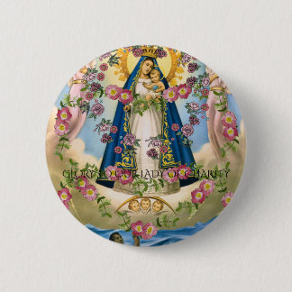 glory to our lady of charity 6 cm round badge
