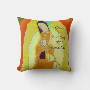 Glory To Our Lady Of Guadalupe Cushion