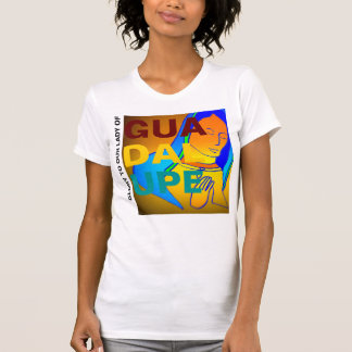 Glory To Our Lady Of Guadalupe T-Shirt