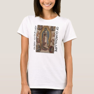 Glory To Our Lady Of Guadalupe T-Shirt