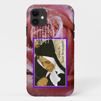 Glory To Saint Bernadette iPhone 11 Case