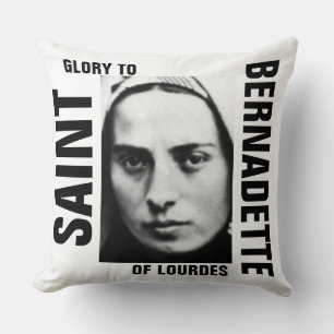 Glory To Saint Bernadette Of Lourdes Cushion