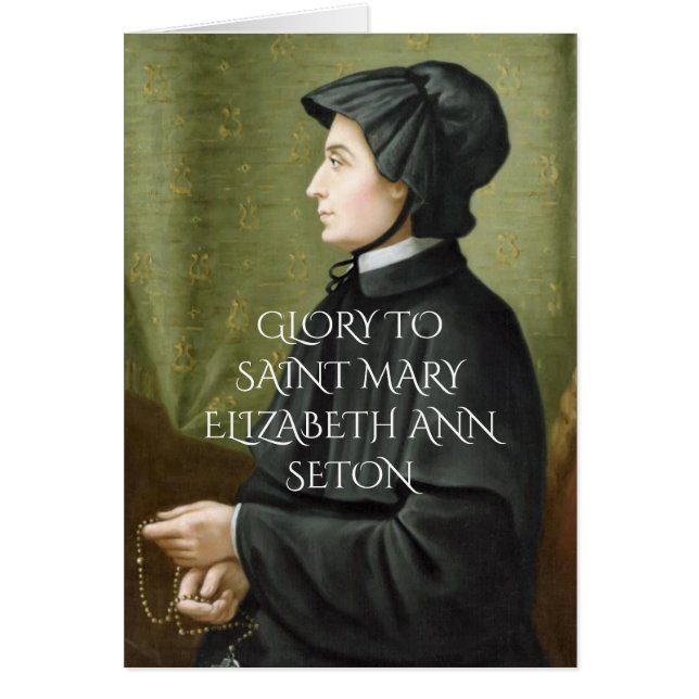 GLORY TO SAINT MARY ELIZABETH ANN SETON (Front)