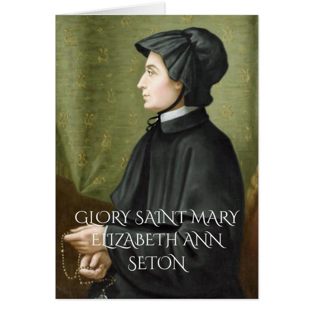 GLORY TO SAINT MARY ELIZABETH ANN SETON (Front)