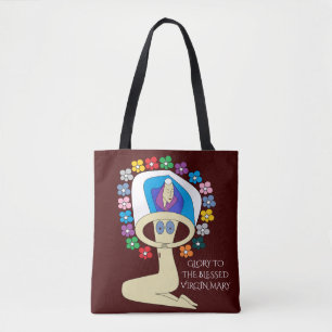 GLORY TO THE BLESSED VIRGIN MARY TOTE BAG