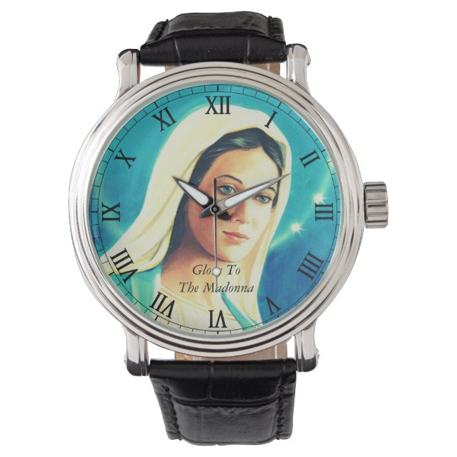 Glory To The Madonna Watch (Front)