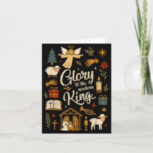 Glory To The Newborn King Christmas Nativity Scene Card