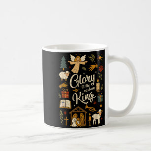 Glory To The Newborn King Christmas Nativity Scene Coffee Mug