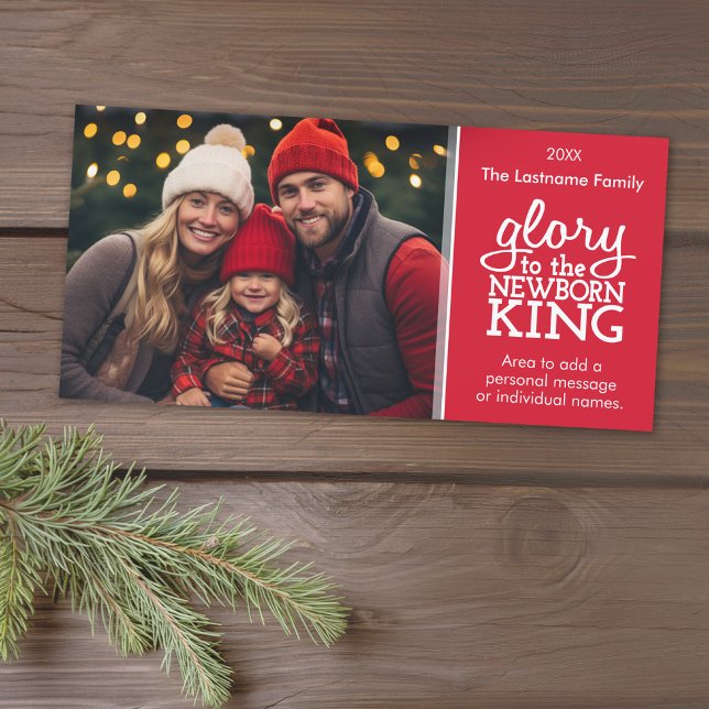 Glory to the Newborn King - Red White Photo  Holiday Card (Add 1 photo to this classic photo card that can be printed or sent out to friends and family.)