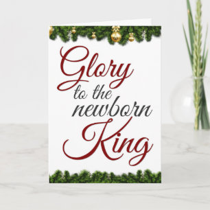 Glory To The Newborn King, Religious Christmas Card