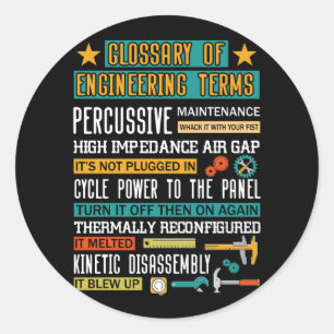 Glossary of Engineering Terms Funny Engineer Defin Classic Round Sticker
