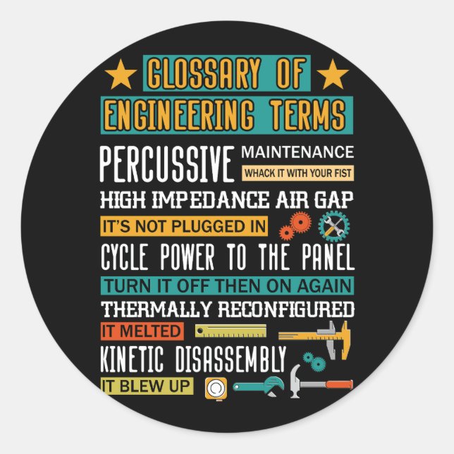 Glossary of Engineering Terms Funny Engineer Defin Classic Round Sticker (Front)
