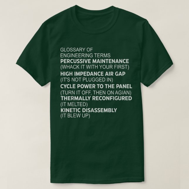 Glossary of Engineering Terms Percussive Maintenan T-Shirt (Design Front)