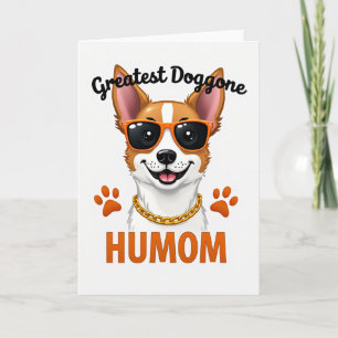 Glossy Doggone Humom Card