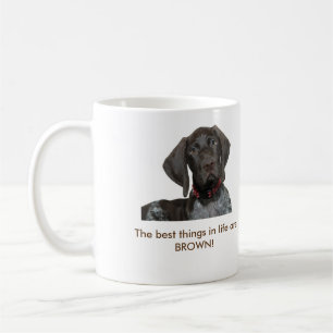 Glossy Grizzly The best things in life are BROWN! Coffee Mug
