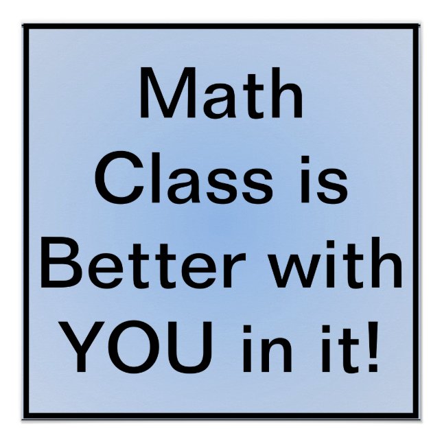 Glossy Inspirational Math Poster (Front)