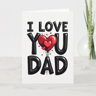 Glossy Love You Dad Art Card