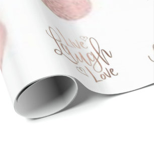 Glossy Wrapping Paper Live Laugh Love Rose