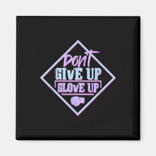 Glove Up For Fitness Boxing Ring - I Love Kickboxi Magnet